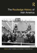The Routledge History Of Irish America