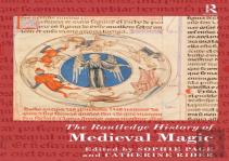 The Routledge History Of Medieval Magic