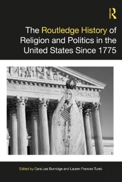 Bertrand.pt - The Routledge History Of Religion And Politics In The United States Since 1775
