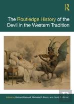 The Routledge History Of The Devil In The Western Tradition