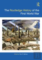 The Routledge History Of The First World War