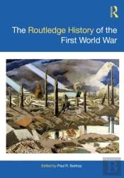 The Routledge History Of The First World War