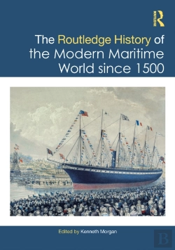 Bertrand.pt - The Routledge History Of The Modern Maritime World Since 1500