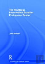 The Routledge Intermediate Brazilian Portuguese Reader