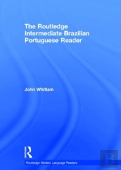 The Routledge Intermediate Brazilian Portuguese Reader