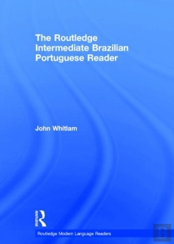 Bertrand.pt - The Routledge Intermediate Brazilian Portuguese Reader