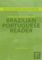 The Routledge Intermediate Brazilian Portuguese Reader