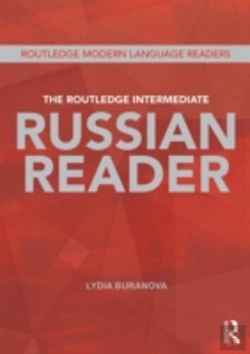 Bertrand.pt - The Routledge Intermediate Russian Reader