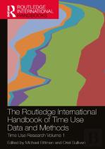 The Routledge International Handbook Of Time Use Data And Methods