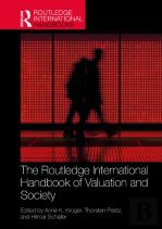 The Routledge International Handbook Of Valuation And Society