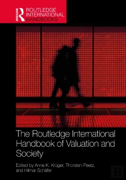 Bertrand.pt - The Routledge International Handbook Of Valuation And Society