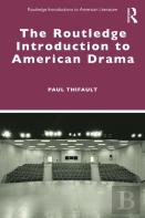 The Routledge Introduction To American Drama