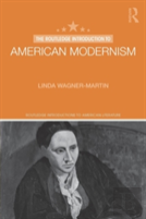 The Routledge Introduction To American Modernism