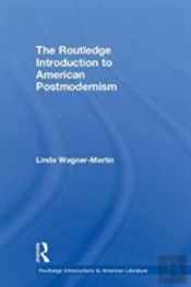 The Routledge Introduction To American Postmodernism