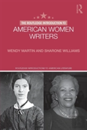 The Routledge Introduction To American Women Writers