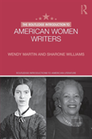 The Routledge Introduction To American Women Writers