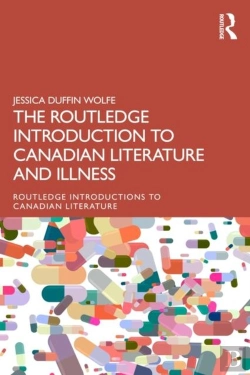 Bertrand.pt - The Routledge Introduction To Canadian Literature And Illness