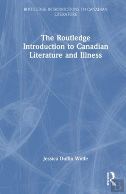 Bertrand.pt - The Routledge Introduction To Canadian Literature And Illness