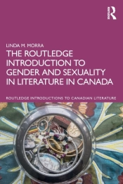 The Routledge Introduction To Gender And Sexuality In Literature In Canada