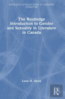 The Routledge Introduction To Gender And Sexuality In Literature In Canada