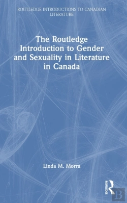 Bertrand.pt - The Routledge Introduction To Gender And Sexuality In Literature In Canada