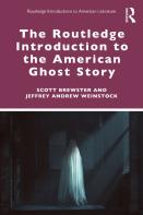 The Routledge Introduction To The American Ghost Story
