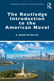 The Routledge Introduction To The American Novel