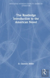 The Routledge Introduction To The American Novel