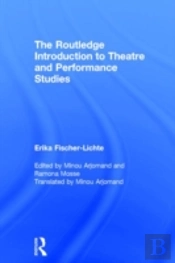 The Routledge Introduction To Theatre And Performance Studies