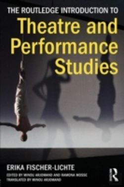 Bertrand.pt - The Routledge Introduction To Theatre And Performance Studies
