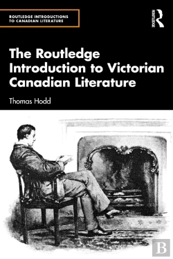 Bertrand.pt - The Routledge Introduction To Victorian Canadian Literature