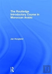 The Routledge Introductory Course In Moroccan Arabic