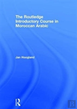 Bertrand.pt - The Routledge Introductory Course In Moroccan Arabic