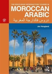 The Routledge Introductory Course In Moroccan Arabic
