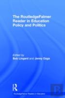 The Routledgefalmer Reader In Education Policy And Politics