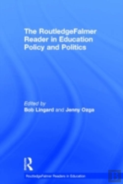 Bertrand.pt - The Routledgefalmer Reader In Education Policy And Politics