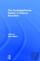 The Routledgefalmer Reader In Science Education