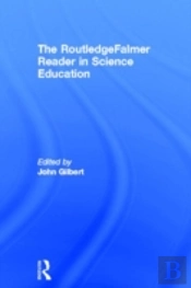 The Routledgefalmer Reader In Science Education