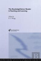 The Routledgefalmer Reader In Teaching And Learning