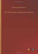 The Rover Boys At Big Horn Ranch