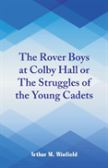 The Rover Boys At Colby Hall