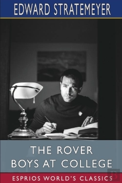 Bertrand.pt - The Rover Boys At College (Esprios Classics)