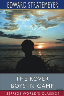 Bertrand.pt - The Rover Boys In Camp (Esprios Classics)