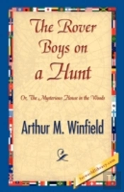 The Rover Boys On A Hunt