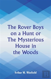 The Rover Boys On A Hunt