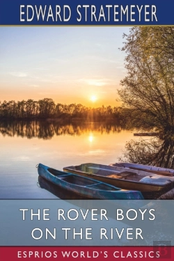 Bertrand.pt - The Rover Boys On The River (Esprios Classics)