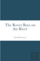 The Rover Boys On The River