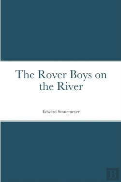 Bertrand.pt - The Rover Boys On The River