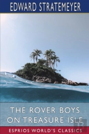 The Rover Boys On Treasure Isle (Esprios Classics)
