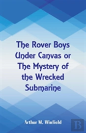 The Rover Boys Under Canvas